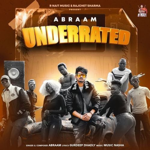 Underrated Abraam mp3 song ringtone, Underrated Abraam Ringtone Download - RiskyJatt.Com