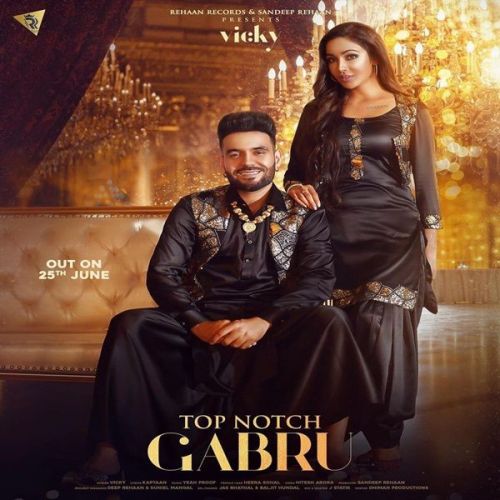 Top Notch Gabru Vicky mp3 song ringtone, Top Notch Gabru Vicky Ringtone Download - RiskyJatt.Com