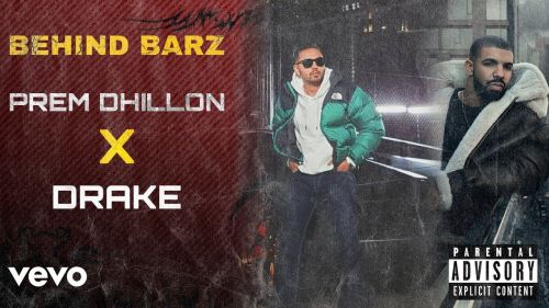 Behind Barz Drake, Prem Dhillon mp3 song ringtone, Behind Barz Drake, Prem Dhillon Ringtone Download - RiskyJatt.Com