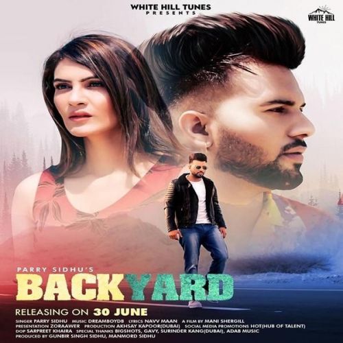 Backyard Parry Sidhu mp3 song ringtone, Backyard Parry Sidhu Ringtone Download - RiskyJatt.Com