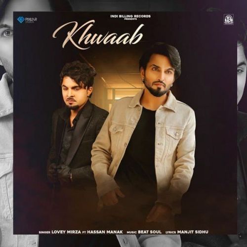 Khwaab Hassan Manak, Lovey Mirza mp3 song ringtone, Khwaab Hassan Manak, Lovey Mirza Ringtone Download - RiskyJatt.Com