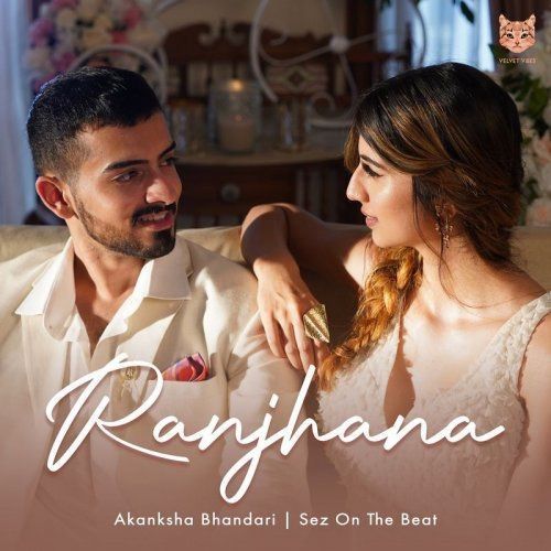 Ranjhana Akanksha Bhandari mp3 song ringtone, Ranjhana Akanksha Bhandari Ringtone Download - RiskyJatt.Com