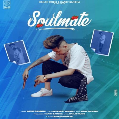 Soulmate David Sandhu mp3 song ringtone, Soulmate David Sandhu Ringtone Download - RiskyJatt.Com