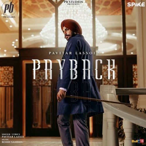 Payback Pavitar Lassoi mp3 song ringtone, Payback Pavitar Lassoi Ringtone Download - RiskyJatt.Com