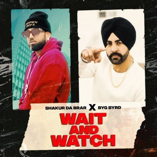 Wait And Watch Shakur Da Brar mp3 song ringtone, Wait And Watch Shakur Da Brar Ringtone Download - RiskyJatt.Com