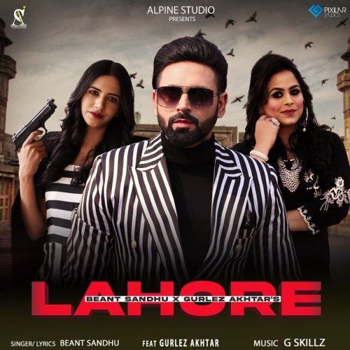 Lahore Gurlej Akhtar, Beant Sandhu mp3 song ringtone, Lahore Gurlej Akhtar, Beant Sandhu Ringtone Download - RiskyJatt.Com