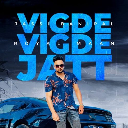 Vigde Vigde Jatt Jassi Banipal mp3 song ringtone, Vigde Vigde Jatt Jassi Banipal Ringtone Download - RiskyJatt.Com