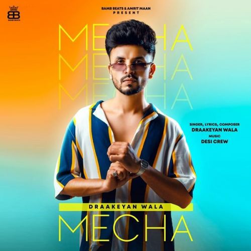 Mecha Draakeyan Wala mp3 song ringtone, Mecha Draakeyan Wala Ringtone Download - RiskyJatt.Com