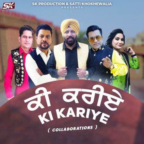 Ki Kariye Satti Khokhewalia, Ranjit Rana mp3 song ringtone, Ki Kariye Satti Khokhewalia, Ranjit Rana Ringtone Download - RiskyJatt.Com