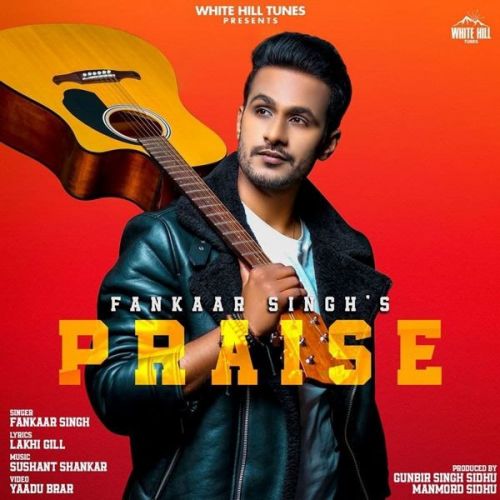 Praise Fankaar Singh mp3 song ringtone, Praise Fankaar Singh Ringtone Download - RiskyJatt.Com