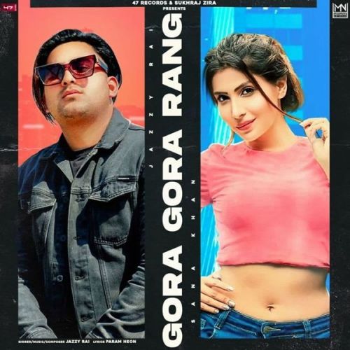 Gora Gora Rang Jazzy Rai mp3 song ringtone, Gora Gora Rang Jazzy Rai Ringtone Download - RiskyJatt.Com