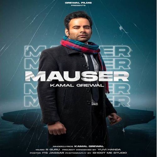 Mauser Kamal Grewal mp3 song ringtone, Mauser Kamal Grewal Ringtone Download - RiskyJatt.Com