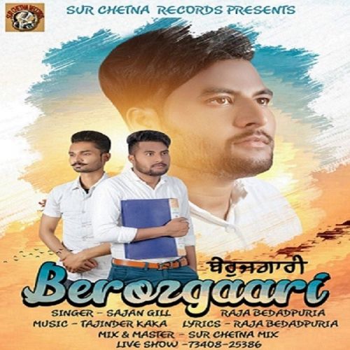 Berozgaari Sajan Gill, Raja Bedadpuria mp3 song ringtone, Berozgaari Sajan Gill, Raja Bedadpuria Ringtone Download - RiskyJatt.Com