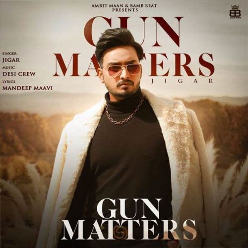 Gun Matters Gurlej Akhtar, Jigar mp3 song ringtone, Gun Matters Gurlej Akhtar, Jigar Ringtone Download - RiskyJatt.Com