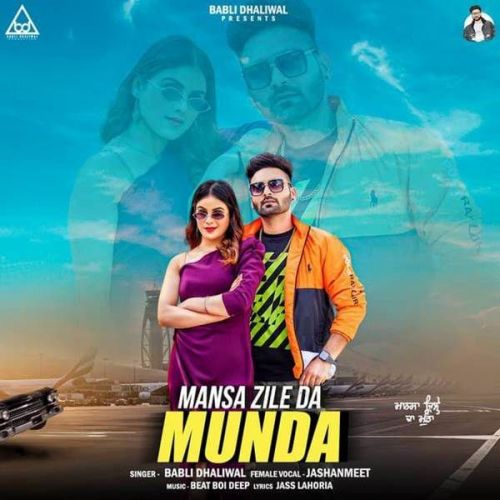 Mansa Zile Da Munda Jashanmeet, Babli Dhaliwal mp3 song ringtone, Mansa Zile Da Munda Jashanmeet, Babli Dhaliwal Ringtone Download - RiskyJatt.Com