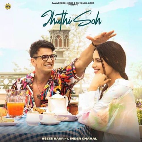 Jhuthi Soh Asees Kaur, Inder Chahal mp3 song ringtone, Jhuthi Soh Asees Kaur, Inder Chahal Ringtone Download - RiskyJatt.Com