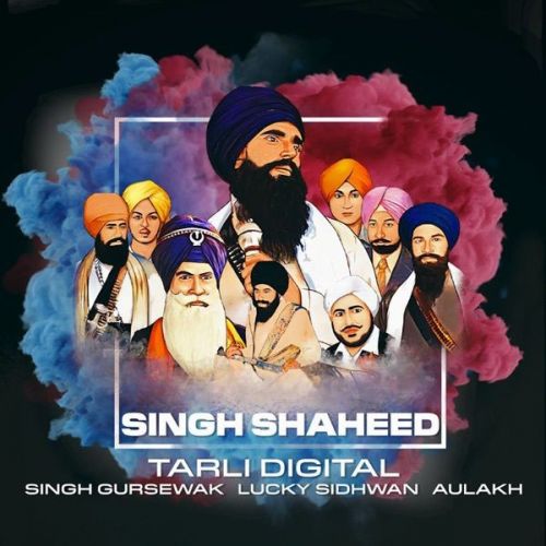 Singh Shaheed Aulakh, Singh Gursewak mp3 song ringtone, Singh Shaheed Aulakh, Singh Gursewak Ringtone Download - RiskyJatt.Com