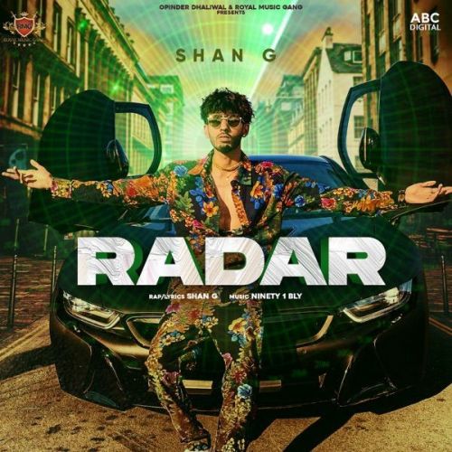 Radar Shan G mp3 song ringtone, Radar Shan G Ringtone Download - RiskyJatt.Com