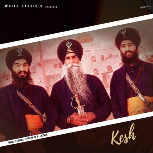 Kesh Bhai Mehal Singh Ji mp3 song ringtone, Kesh Bhai Mehal Singh Ji Ringtone Download - RiskyJatt.Com