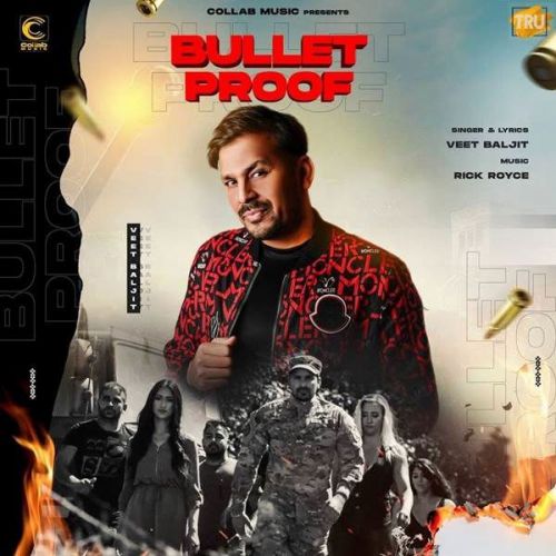 Bullet Proof Veet Baljit mp3 song ringtone, Bullet Proof Veet Baljit Ringtone Download - RiskyJatt.Com