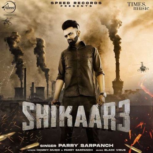 Shikaar 3 Parry Sarpanch mp3 song ringtone, Shikaar 3 Parry Sarpanch Ringtone Download - RiskyJatt.Com