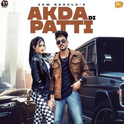 Akda Di Patti Sam Narula mp3 song ringtone, Akda Di Patti Sam Narula Ringtone Download - RiskyJatt.Com