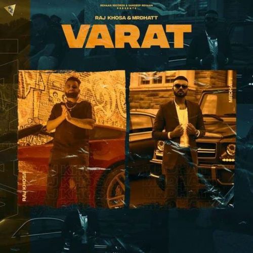 Varat Mr Dhatt, Raj Khosa mp3 song ringtone, Varat Mr Dhatt, Raj Khosa Ringtone Download - RiskyJatt.Com