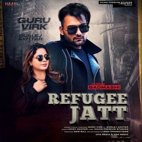 Refugee Jatt Gurlez Akhtar, Guru Virk mp3 song ringtone, Refugee Jatt Gurlez Akhtar, Guru Virk Ringtone Download - RiskyJatt.Com