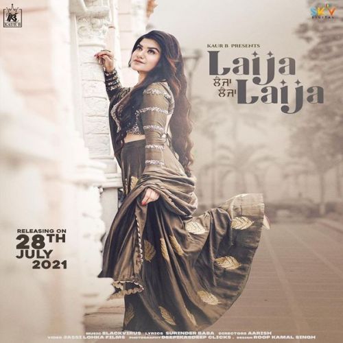 Laija Laija Kaur B mp3 song ringtone, Laija Laija Kaur B Ringtone Download - RiskyJatt.Com