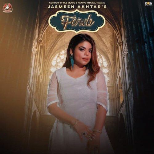 Fareb Jasmeen Akhtar mp3 song ringtone, Fareb Jasmeen Akhtar Ringtone Download - RiskyJatt.Com