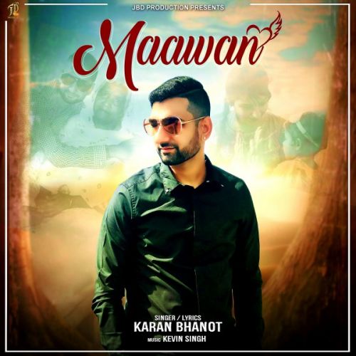 Maawan Karan Bhanot mp3 song ringtone, Maawan Karan Bhanot Ringtone Download - RiskyJatt.Com