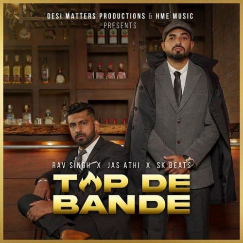 Top De Bande Rav Singh, Jas Athi mp3 song ringtone, Top De Bande Rav Singh, Jas Athi Ringtone Download - RiskyJatt.Com