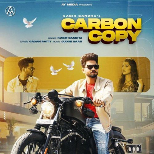 Carbon Copy Kabir Sandhu mp3 song ringtone, Carbon Copy Kabir Sandhu Ringtone Download - RiskyJatt.Com