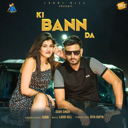 Ki Bann Da Sabbi mp3 song ringtone, Ki Bann Da Sabbi Ringtone Download - RiskyJatt.Com