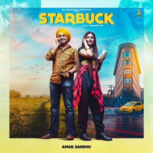 Starbuck Amar Sandhu mp3 song ringtone, Starbuck Amar Sandhu Ringtone Download - RiskyJatt.Com