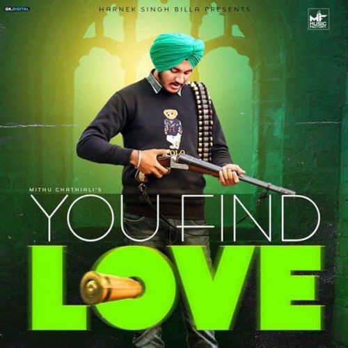 You Find Love Mithu Chathiali mp3 song ringtone, You Find Love Mithu Chathiali Ringtone Download - RiskyJatt.Com