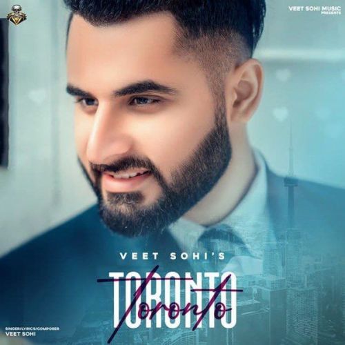 Toronto Veet Sohi mp3 song ringtone, Toronto Veet Sohi Ringtone Download - RiskyJatt.Com