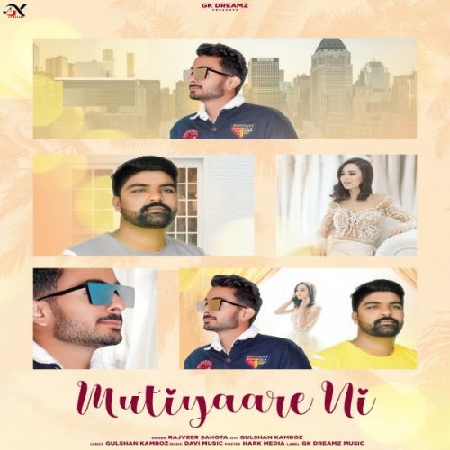 Mutiyaare Ni Rajveer Sahota, Gulshan Kamboz mp3 song ringtone, Mutiyaare Ni Rajveer Sahota, Gulshan Kamboz Ringtone Download - RiskyJatt.Com