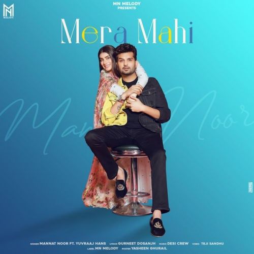 Mera Mahi Mannat Noor mp3 song ringtone, Mera Mahi Mannat Noor Ringtone Download - RiskyJatt.Com