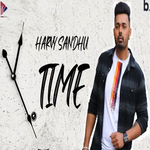 Time Harvy Sandhu mp3 song ringtone, Time Harvy Sandhu Ringtone Download - RiskyJatt.Com