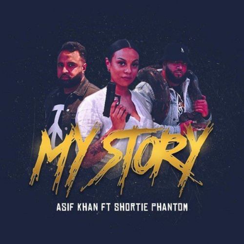 My Story Shortie Phantom, Asif Khan mp3 song ringtone, My Story Shortie Phantom, Asif Khan Ringtone Download - RiskyJatt.Com