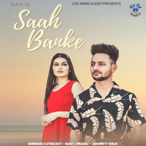 Saah Banke Nav mp3 song ringtone, Saah Banke Nav Ringtone Download - RiskyJatt.Com