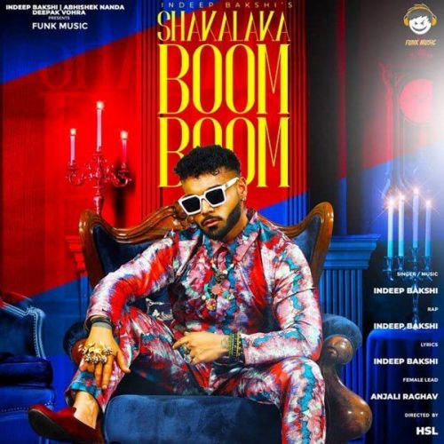 Shakalaka Boom Boom Indeep Bakshi mp3 song ringtone, Shakalaka Boom Boom Indeep Bakshi Ringtone Download - RiskyJatt.Com