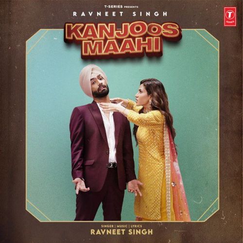 Kanjoos Maahi Ravneet Singh mp3 song ringtone, Kanjoos Maahi Ravneet Singh Ringtone Download - RiskyJatt.Com