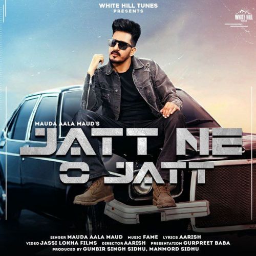 Jatt Ne O Jatt Maud Aala Maud mp3 song ringtone, Jatt Ne O Jatt Maud Aala Maud Ringtone Download - RiskyJatt.Com