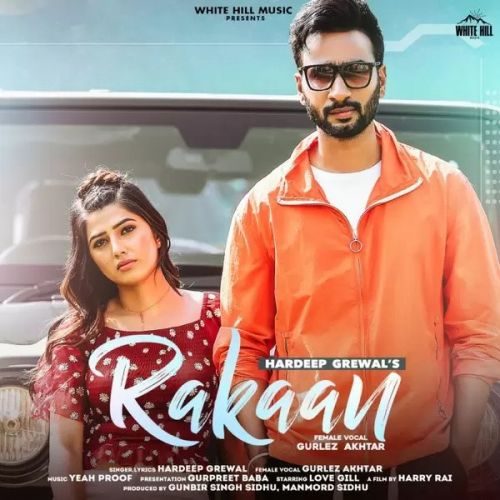 Rakaan Hardeep Grewal, Gurlej Akhtar mp3 song ringtone, Rakaan Hardeep Grewal, Gurlej Akhtar Ringtone Download - RiskyJatt.Com