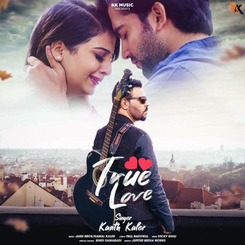 True Love Kanth Kaler mp3 song ringtone, True Love Kanth Kaler Ringtone Download - RiskyJatt.Com