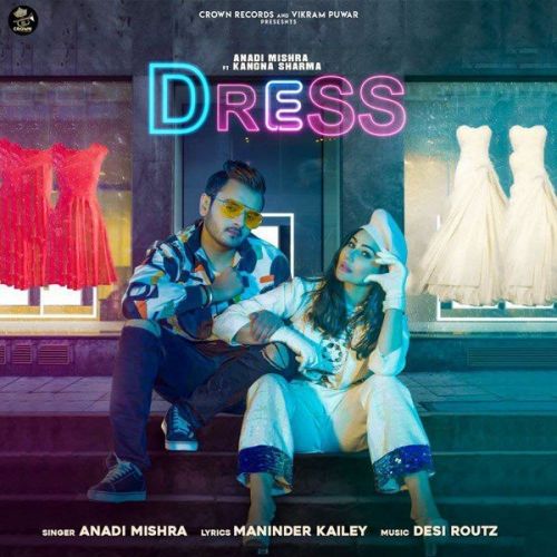 Dress Anadi Mishra mp3 song ringtone, Dress Anadi Mishra Ringtone Download - RiskyJatt.Com