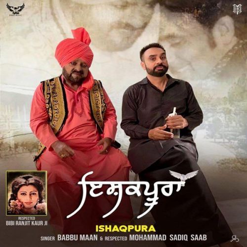 Ishqpura (Promo) Babbu Maan, Mohammad Sadiq mp3 song ringtone, Ishqpura (Promo) Babbu Maan, Mohammad Sadiq Ringtone Download - RiskyJatt.Com