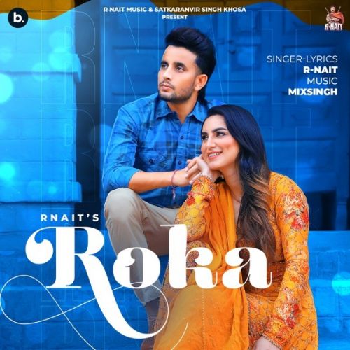 Roka R Nait mp3 song ringtone, Roka R Nait Ringtone Download - RiskyJatt.Com